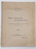 PRIMA EXPOZITIE RETROSPECTIVA DE ARTA GRAVUREI DIN SECOLUL AL XV PANA IN SECOLUL AL XX , 1916