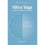 Nitya Yoga. Permanenta comuniune cu Absolutul - Mataji Devi Vanamali