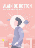 Religia pentru atei - Paperback brosat - Alain de Botton - Vellant