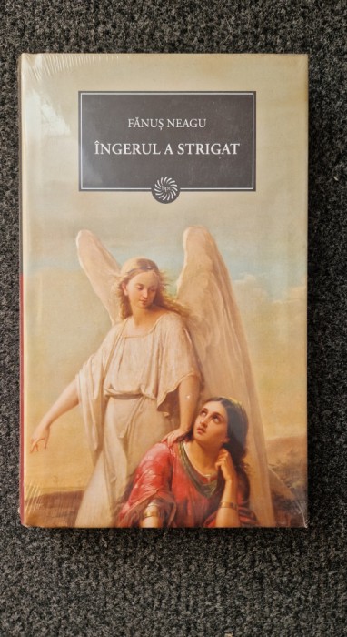 INGERUL A STRIGAT - Fanus Neagu (Biblioteca Adevarul)