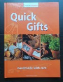 QUICK GIFTS handmade with care. Creative Hobbiess