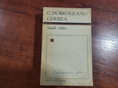 Studii critice de C.Dobrogeanu-Gherea foto