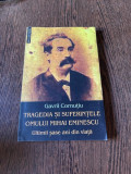 Gavril Cornutiu - Tragedia si suferintele omului Mihai Eminescu, 2016