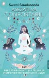 Asezati-va confortabil - Prestige