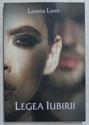 LEGEA IUBIRII de LORENA LENN , 2018 foto