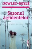 Sezonul accidentelor - Trei