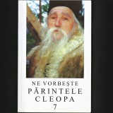 Cumpara ieftin NE VORBEȘTE PĂRINTELE CLEOPA (7) - EDITURA MĂNĂSTIREA SIHĂSTRIA, 2004