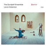 Zartir | The Gurdjieff Ensemble, Levon Eskenian, World Music, ECM Records