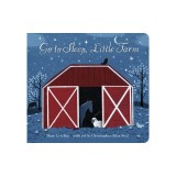 Go to Sleep, Little Farm Padded Board Book