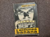 Ioan Iancu - Actiunea banana RF8/3