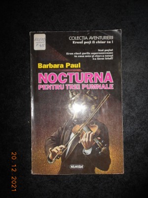 BARBARA PAUL - NOCTURNA PENTRU TREI PUMNALE foto