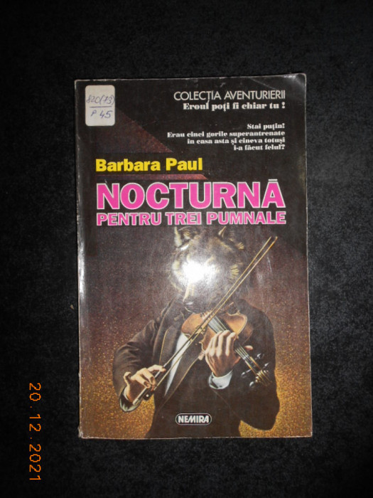 BARBARA PAUL - NOCTURNA PENTRU TREI PUMNALE