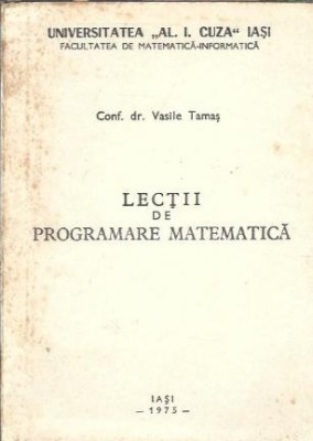 Lectii de programare matematica - Vasile Tamas foto
