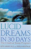 Cumpara ieftin Lucid dreams in 30 days: the creative sleep program - 2003 - Pamela Weintraub (@L32)