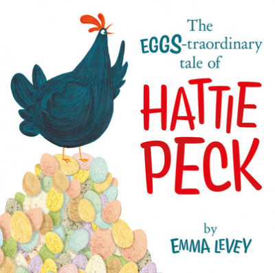 The Eggs-Traordinary Tale of Hattie Peck foto