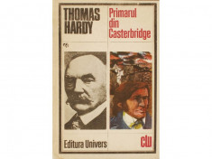 Thomas Hardy - Primarul din Casterbridge foto