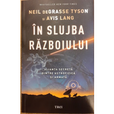 In slujba razboiului Alianta secreta dintre astrofizica si armata