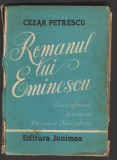 C9947 - ROMANUL LUI EMINESCU - CEZAR PETRESCU. LUCEAFARUL, NIRVANA, CARMEN SAECU