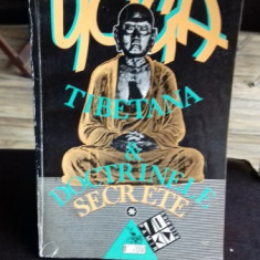 YOGA TIBETANA & DOCTRINELE SECRETE VOL.1