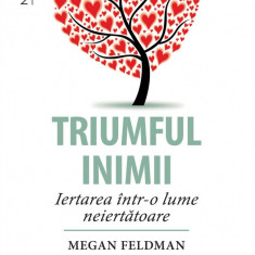Triumful inimii | Megan Feldman Bettencourt