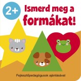 Ismerd meg a form&aacute;kat! 2+