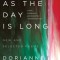 Only as the Day Is Long: New and Selected Poems
