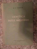 Genetica Si Bazele Ameliorarii - N .v. Turbin ,535156