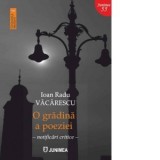 O gradina a poeziei - notificari critice - Ioan Radu Vacarescu