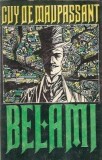 Cumpara ieftin Bel-Ami (Editura Uniunii Scriitorilor) - Guy de Maupassant