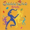 CD Album Carrapicho - Rebola, Muzica, Casa de discuri: Rendez-Vous Music, RCA, BMG France