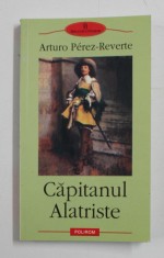 CAPITANUL ALATRISTE DE ARTURO PEREZ - REVERTE , 2006 foto