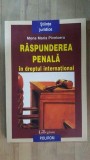 Raspunderea penala in dreptul international- Mona Maria Pivniceru