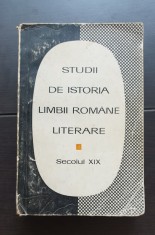 Studii de istoria limbii rom&acirc;ne literare