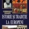Istorie si traditie la europeni