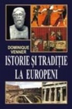 Istorie si traditie la europeni