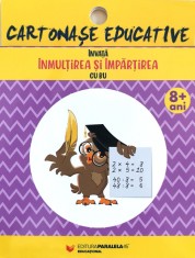 Cartonase educative. Invata inmultirea si impartirea cu Bu - Autor Anonim - Paralela 45