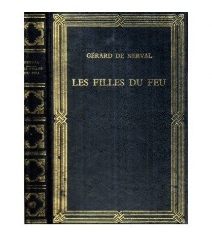 Gerard de Nerval - Les filles du Feu - Les chimeres - 109515