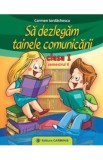 Sa Dezlegam Tainele Comunicarii Cls 1 Sem.2 - Carmen Iordachescu