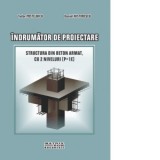 Indrumator de proiectare. Structura din beton armat cu 2 niveluri - Tudor Postelnicu