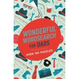 Cumpara ieftin Wonderful Wordsearch for Dads: Over 150 Puzzles
