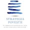 Strategia povestii. Nu trebuie sa concurati cu altii atunci cand stiti cine sunteti &ndash; Bernadette Jiwa
