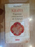 W3 Agrapha. Fragmente extracanonice ale Scripturii - Alfred Resch (carte noua)