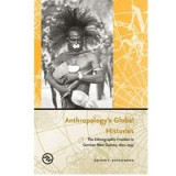 Anthropology&#039;s global histories