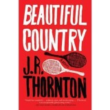 Beautiful Country : A Novel