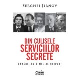 Din culisele serviciilor secrete. Oamenii cu o mie de chipuri - Serghei Jirnov
