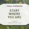 Start Where You Are: A Guide to Compassionate Living