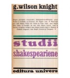 G. Wilson Knight - Studii shakespeariene - 122537