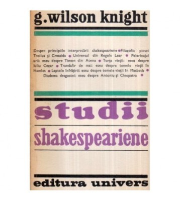 G. Wilson Knight - Studii shakespeariene - 122537 foto