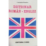 Constantin Dumitru - Dictionar roman-englez (Editia: 2000)