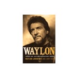 Waylon: An Autobiography